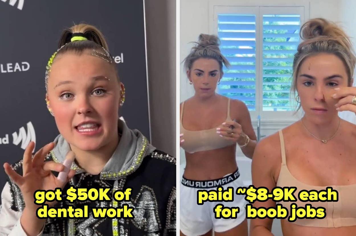 JoJo Siwa got \$50K of dental work, and Hanna and Haley Cavinder paid about \$8-9K each for boob jobs