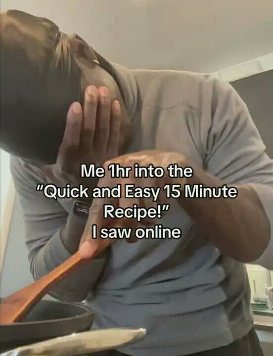 Person looking stressed while holding a spoon over a stovetop, with text: &quot;Me 1hr into the ‘Quick and Easy 15 Minute Recipe!’ I saw online.&quot;