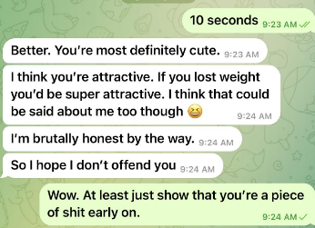 Text exchange: One person comments on the other&#x27;s appearance and weight, followed by a candid response expressing offense