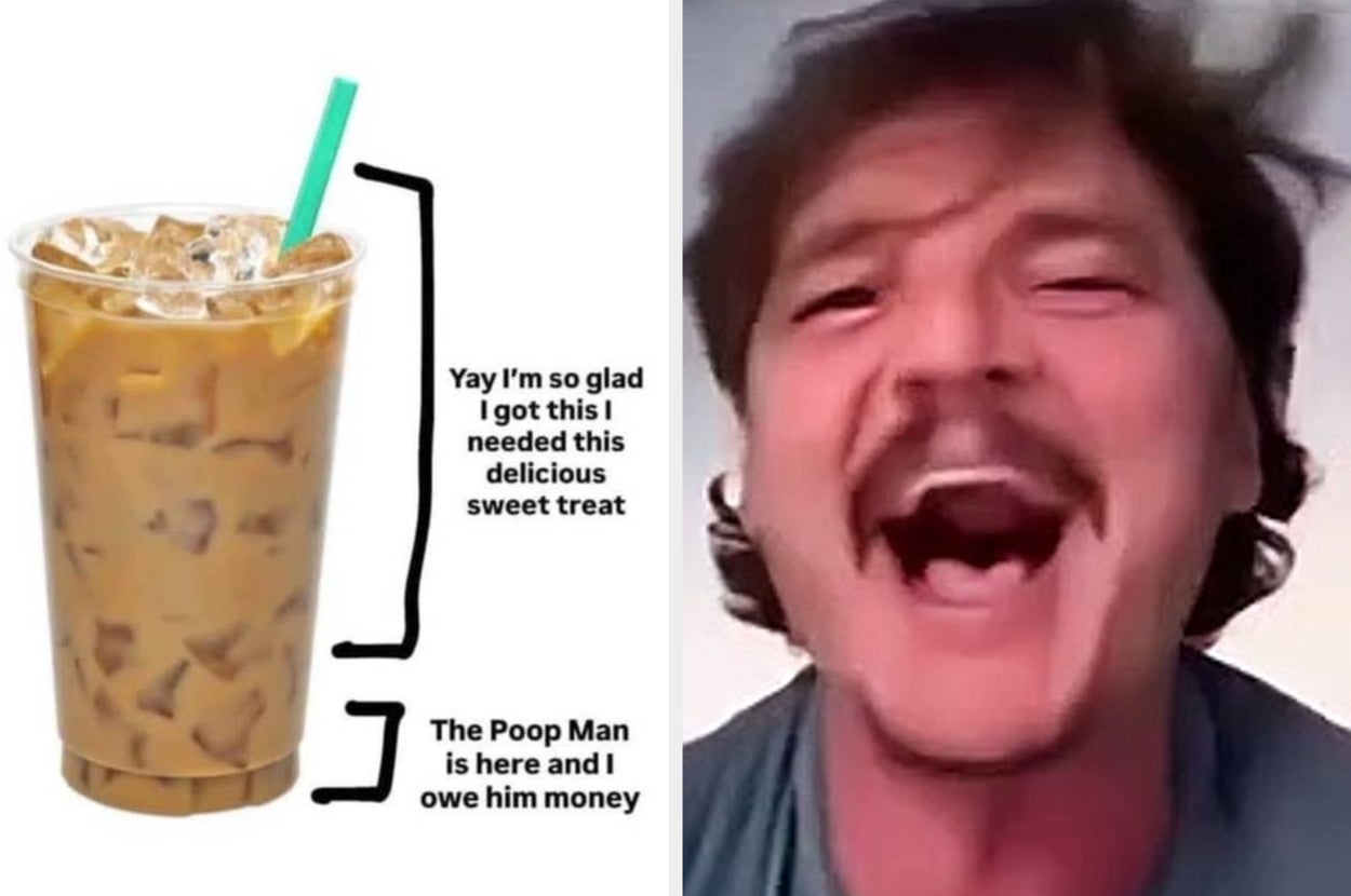 Split image: Iced coffee labeled as a sweet treat and a laughing person described as "The Poop Man" who is owed money