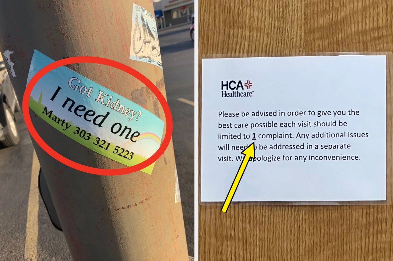 Two signs: one requests a kidney; the other states medical visits are limited to one complaint for better care