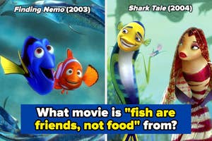 Split image of Finding Nemo and Shark Tale characters with text asking which movie features the quote "fish are friends, not food."