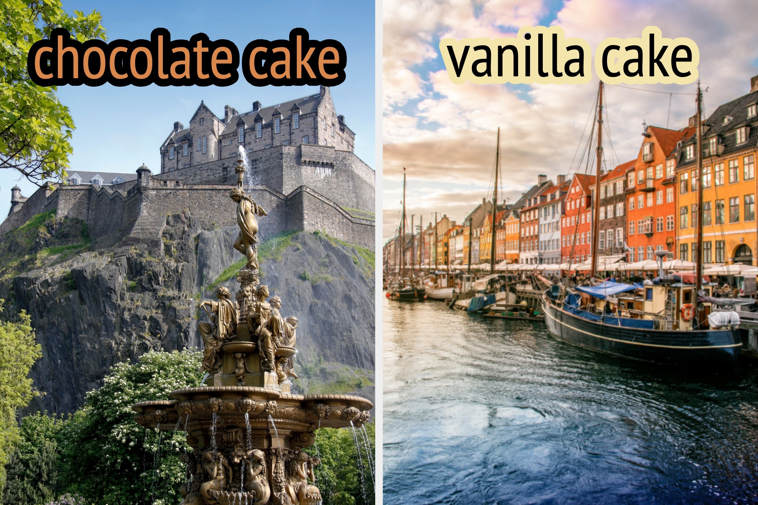 On the left, Edinburgh Castle labeled chocolate cake, and on the right, a colorful waterfront in Denmark labeled vanilla cake
