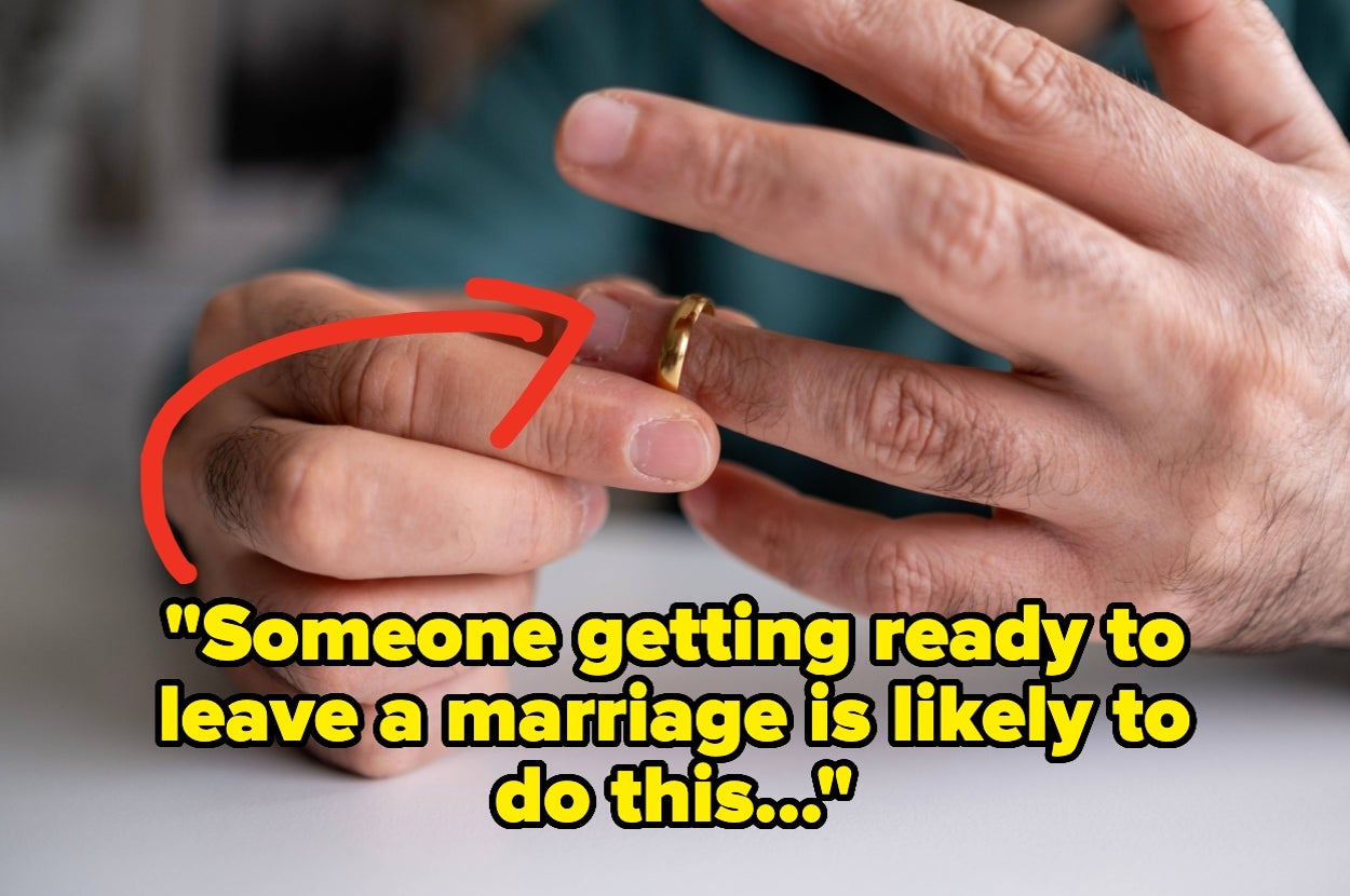 Person removing a wedding ring; text reads, "Someone getting ready to leave a marriage is likely to do this..."