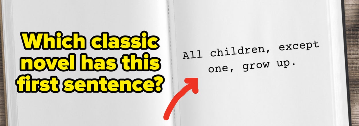Open book with the text: "All children, except one, grow up." It asks which classic novel this is the first sentence of, with "Peter Pan" marked correct