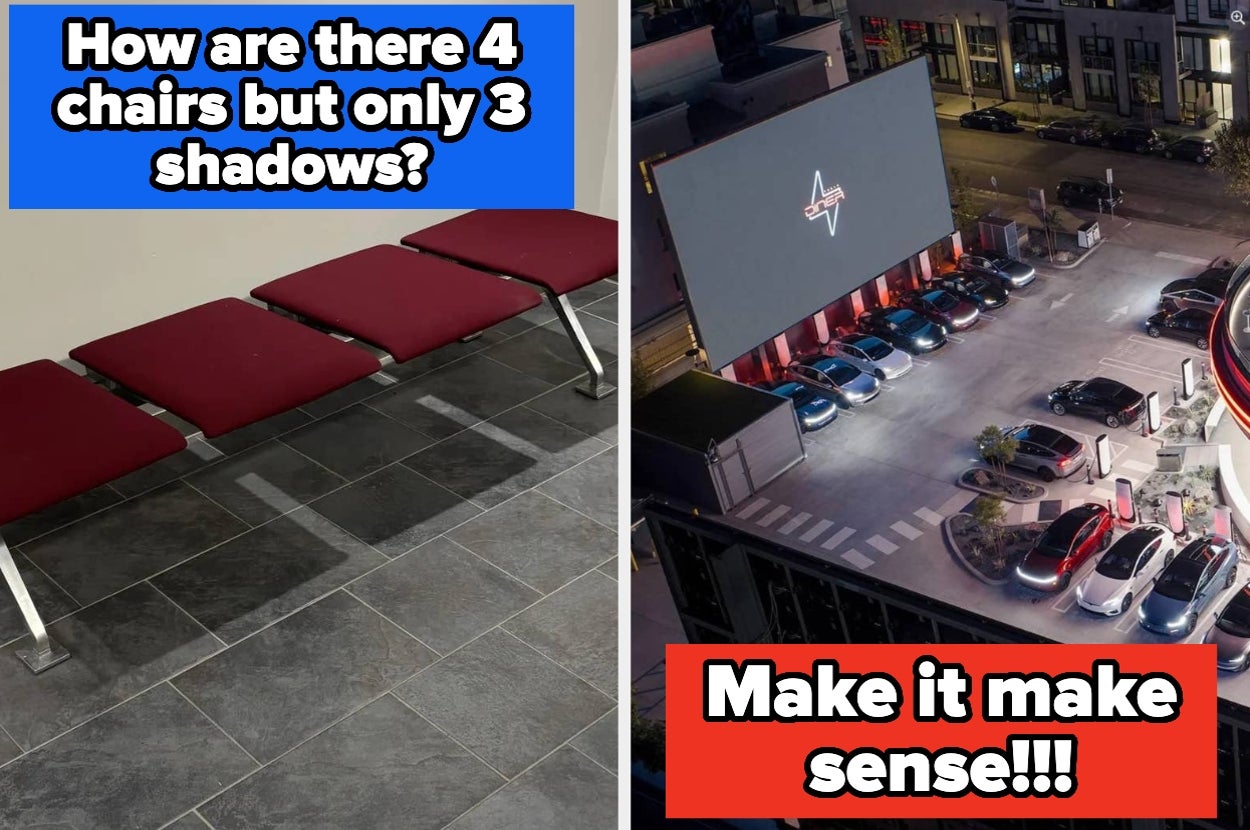 Left: Optical illusion of four chairs casting three shadows. Right: A parking lot viewed from above with a large screen, text says "Make it make sense!!!"