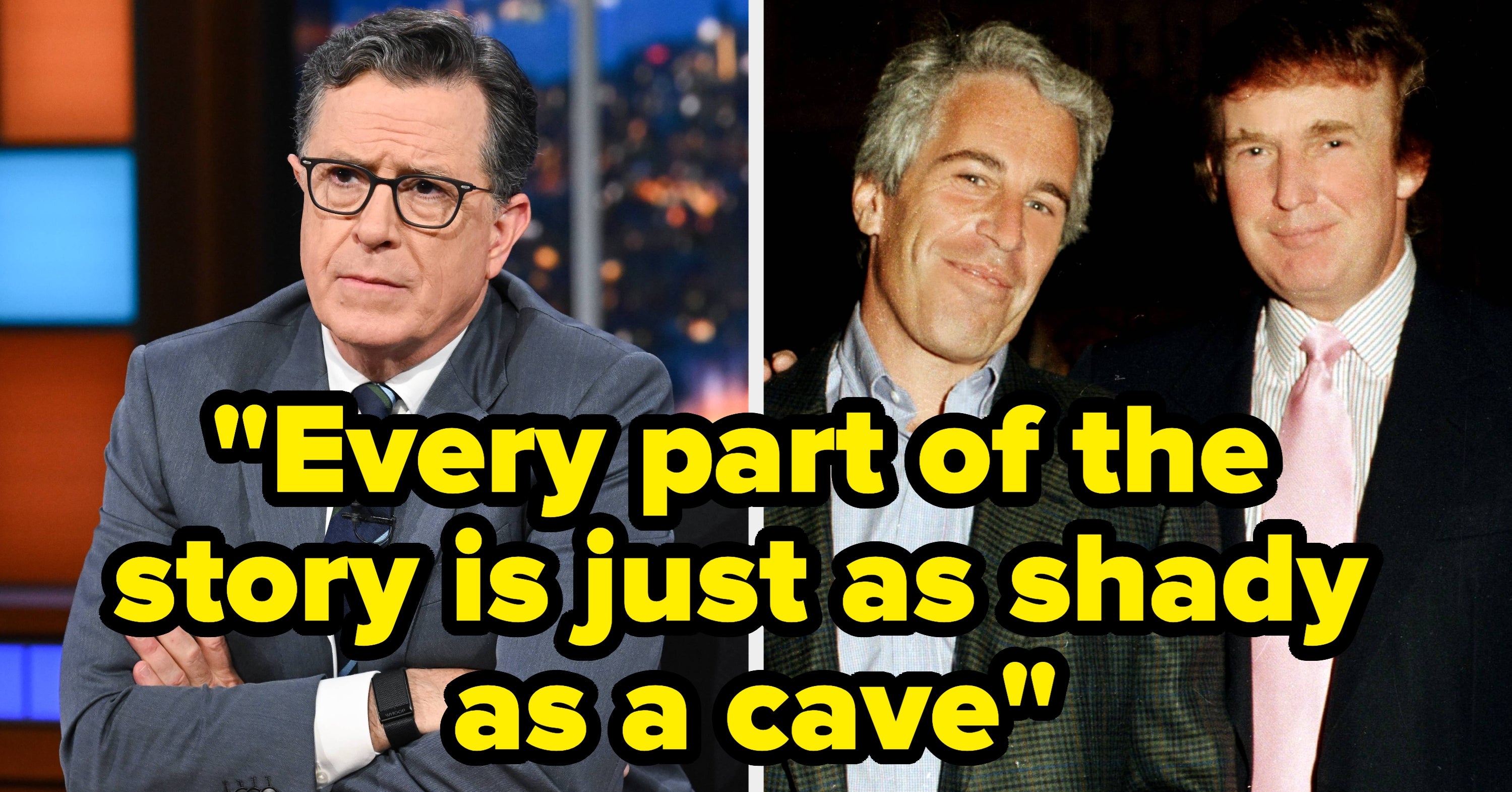 Stephen Colbert Just Spotted An Incredibly "Shady" New Update Involving Trump And Epstein