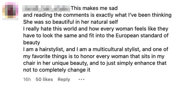 Comment from a hairstylist expressing sadness over beauty standards, emphasizing celebrating unique beauty without conforming to European ideals