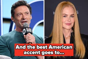 Split image of Hugh Jackman and Nicole Kidman. Text: "And the best American accent goes to..."