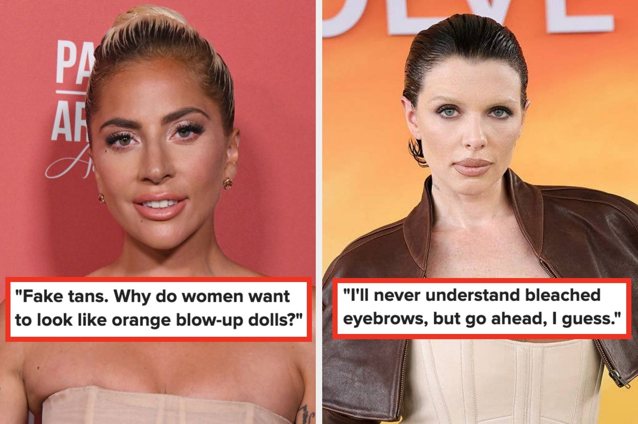 Lady Gaga with a bad tan captioned "fake tans. why do women want to look like orange blow-up dolls?" and julia fox with bleached brows captioned "I'll never understand bleached eyebrows, but go ahead, I guess"