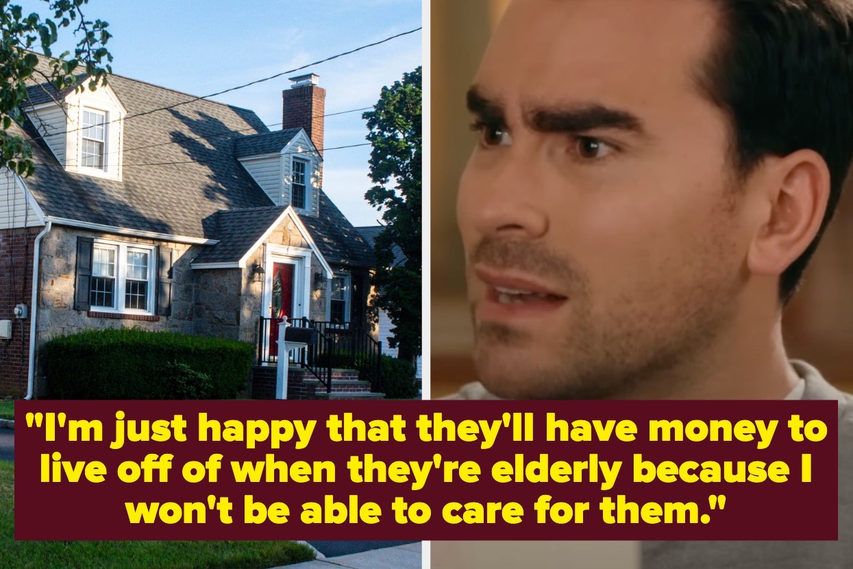 Split image; left shows a house, right shows a person with a concerned expression. Text reads: "I'm just happy that they'll have money to live off of when they're elderly because I won't be able to care for them."