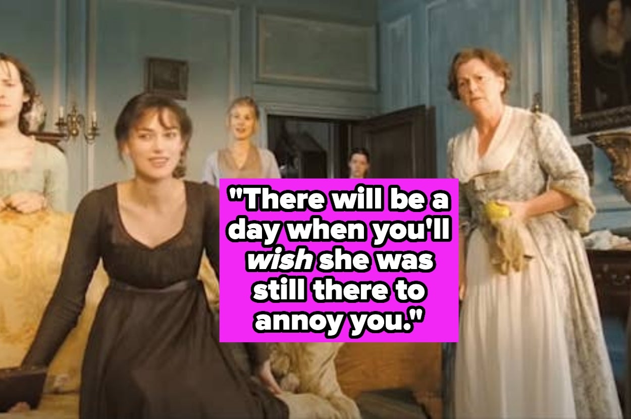 Scene from a historical film where characters pose in a room. Overlaid text reads: "There will be a day when you'll wish she was still there to annoy you."