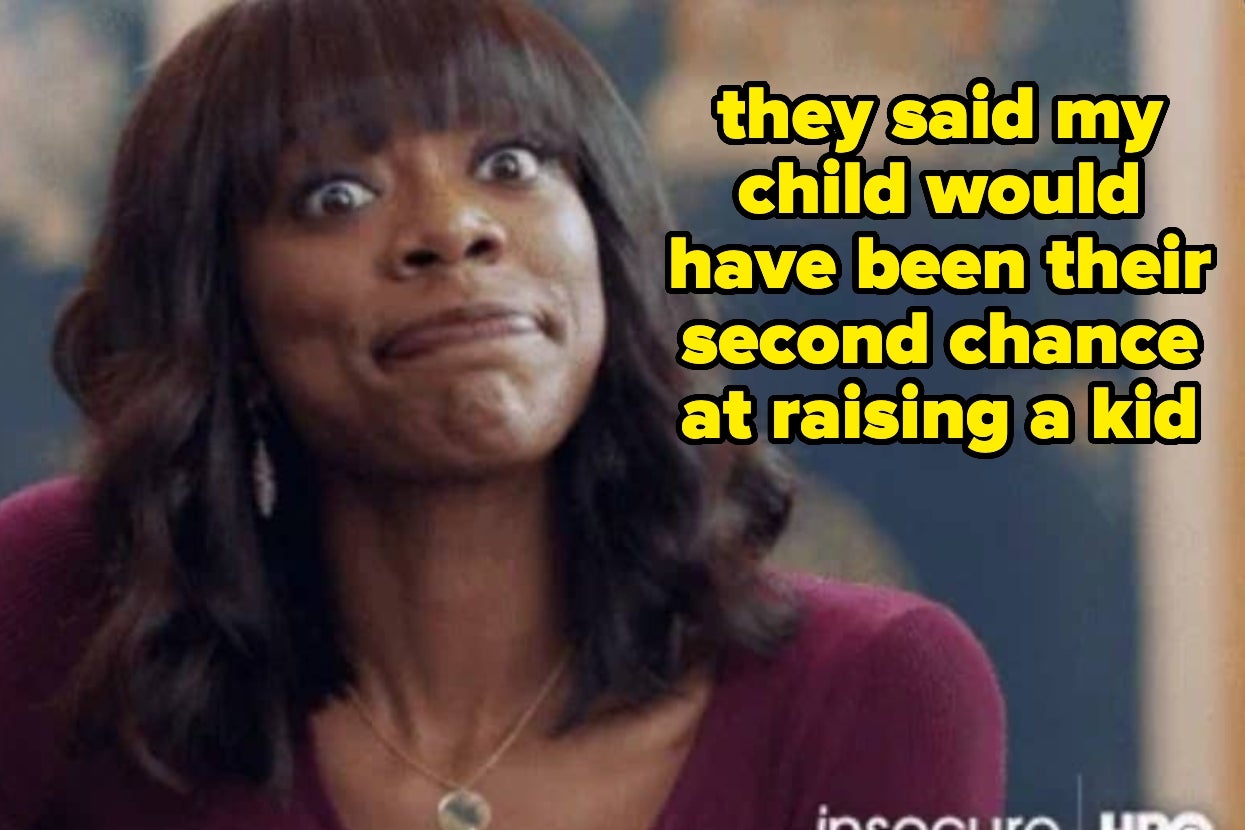 A woman with an incredulous expression is shown. Overlaid text reads: "they said my child would have been their second chance at raising a kid."