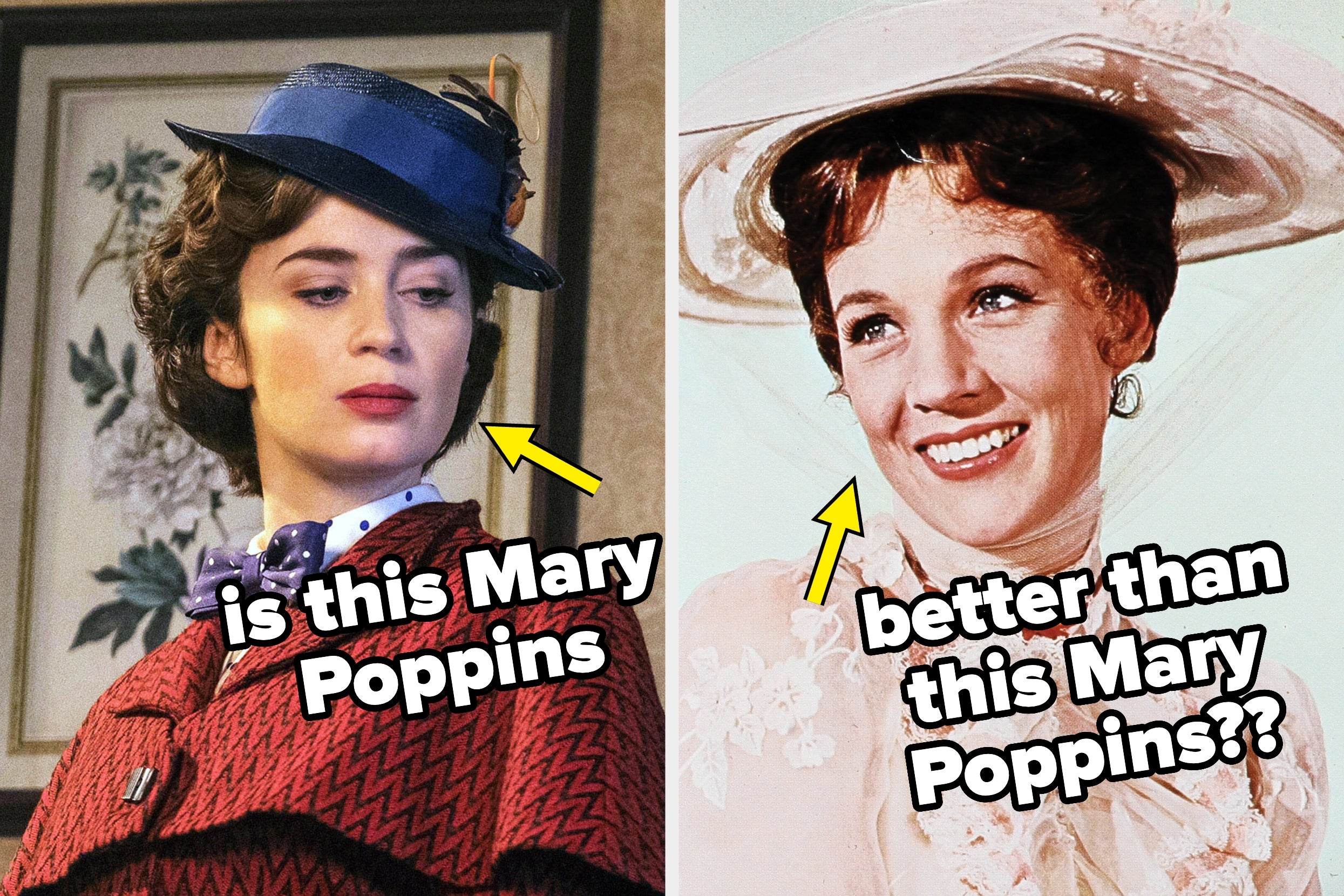 Split image of two actresses as Mary Poppins, annotated with "is this Mary Poppins" and "better than this Mary Poppins?"
