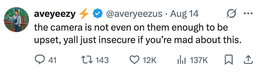 Tweet by user "aveyeezy" saying people are insecure if upset the camera isn't on them