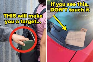 Split image: Left shows a pickpocket extracting a wallet from a bag, text: "This will make you a target;" Right: a blurred note under a car wiper, text: "If you see this, don't touch it"