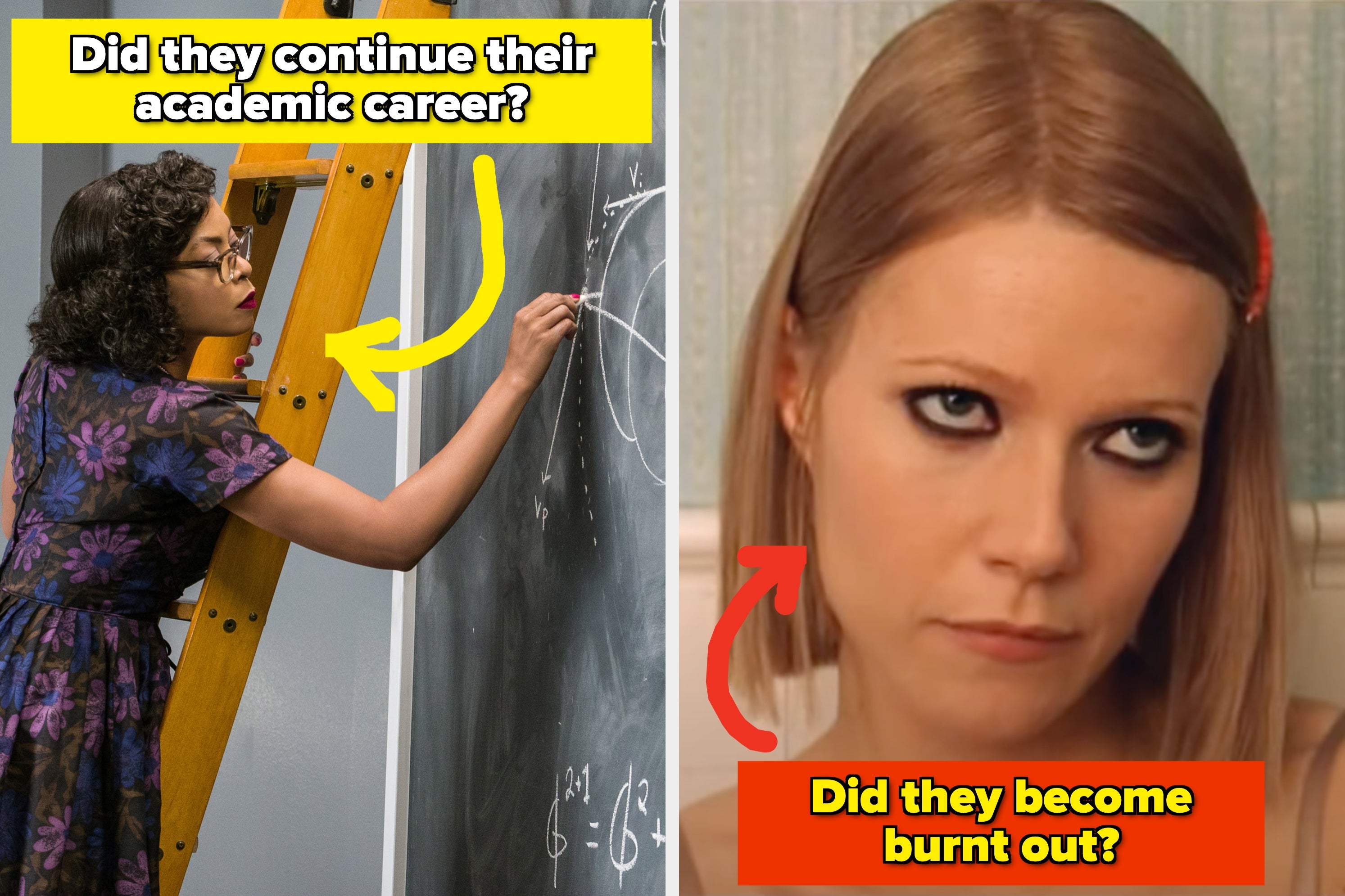 Left: Person writing equations on a chalkboard. Right: Person with a skeptical expression. Text: "Did they land an influential job? Did they become burnt out?"