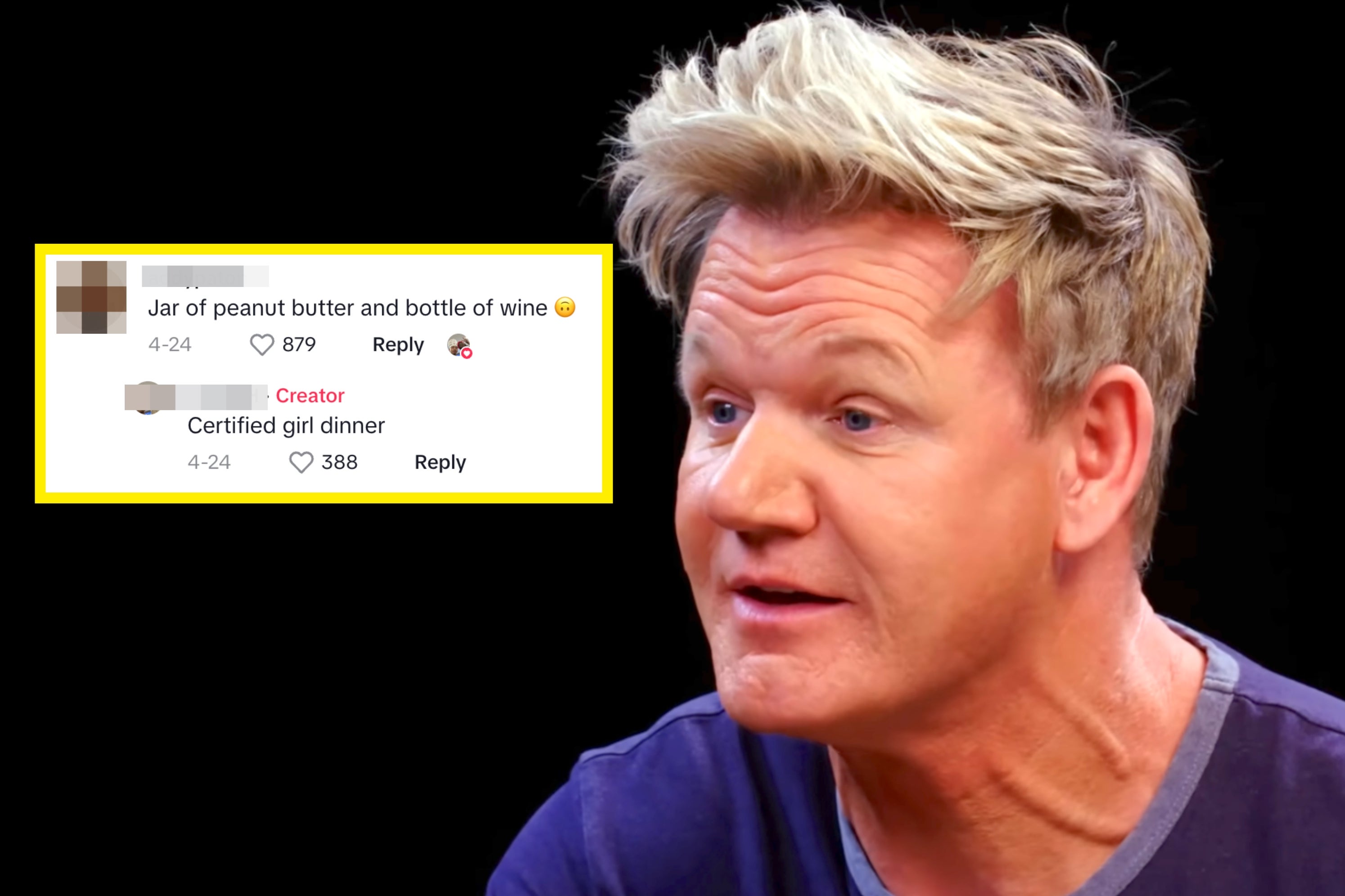 Gordon Ramsay during a Hot Ones interview next to a comment highlighting a humorous food combination: "Jar of peanut butter and bottle of wine. Certified girl dinner."