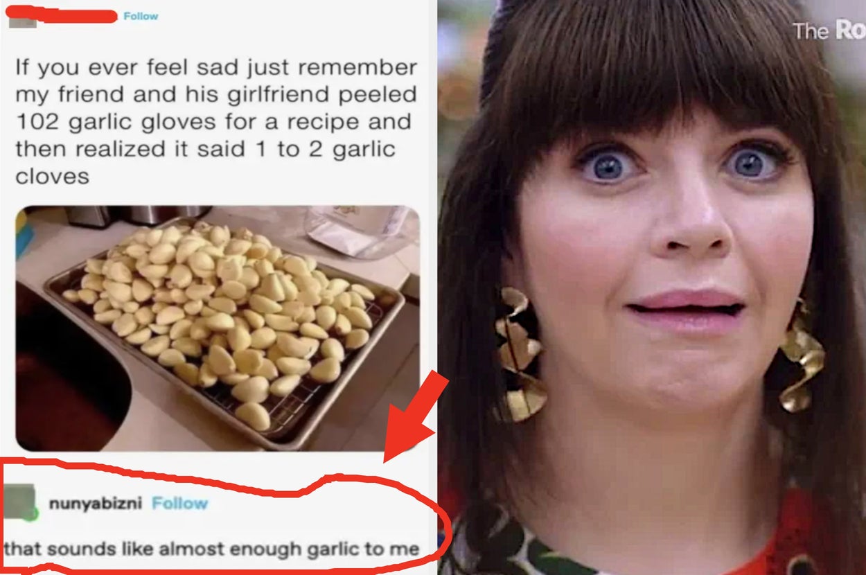 An expression of surprise next to a social media post about peeling 102 garlic cloves instead of "1 to 2" for a recipe