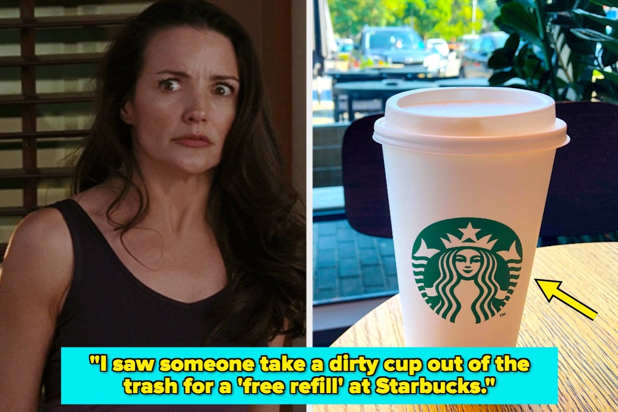 Split image: On the left, a woman looks shocked. On the right, a Starbucks cup on a table. Text: "I saw someone take a dirty cup out of the trash for a 'free refill' at Starbucks."