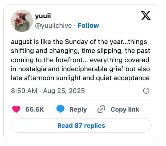 August feels similar a Sunday, bringing nostalgia, grief, and quiescent acceptance arsenic clip shifts and the past resurfaces