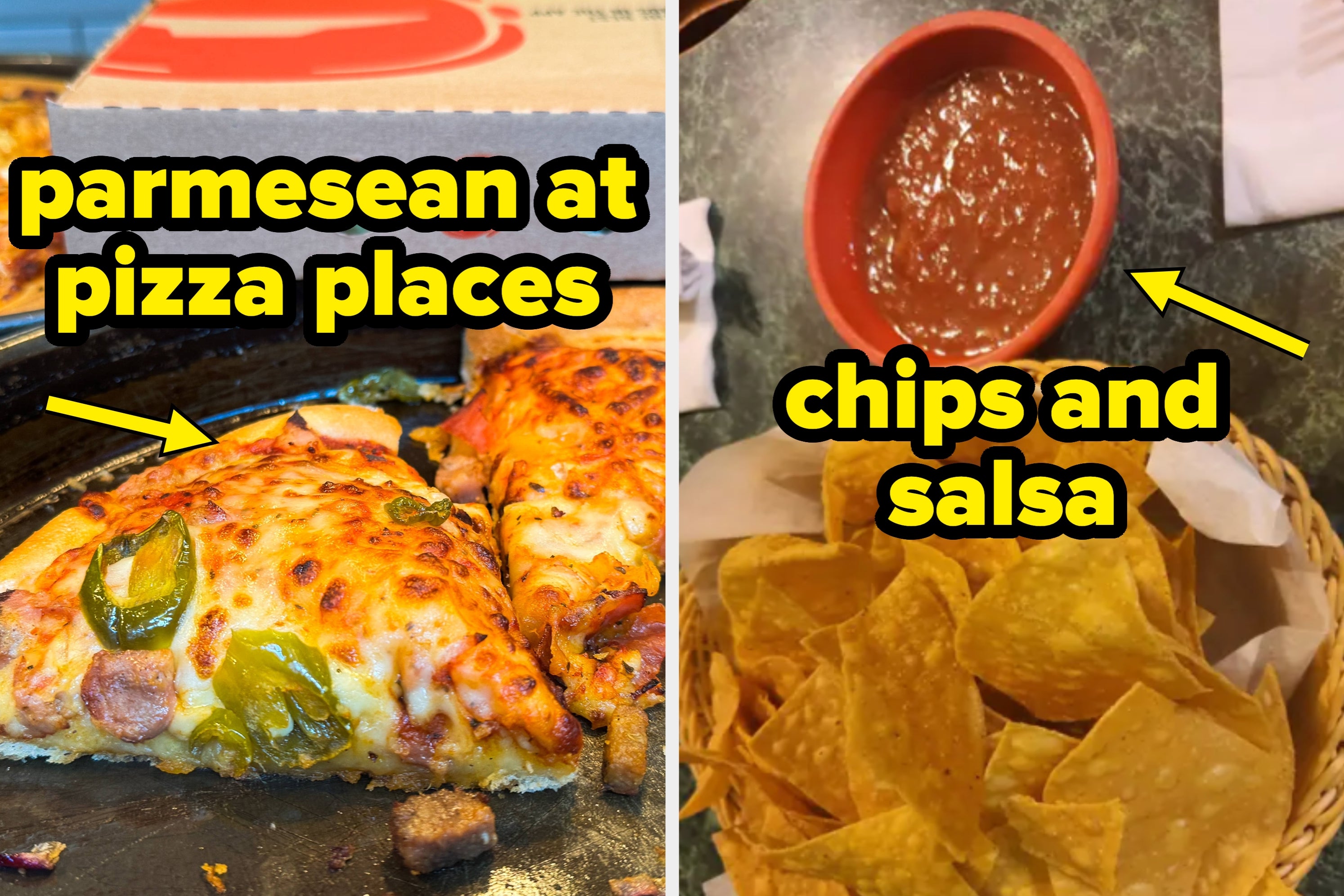 Split image: Left shows pizza slices labeled "parmesan at pizza places." Right shows chips and salsa labeled "chips and salsa."