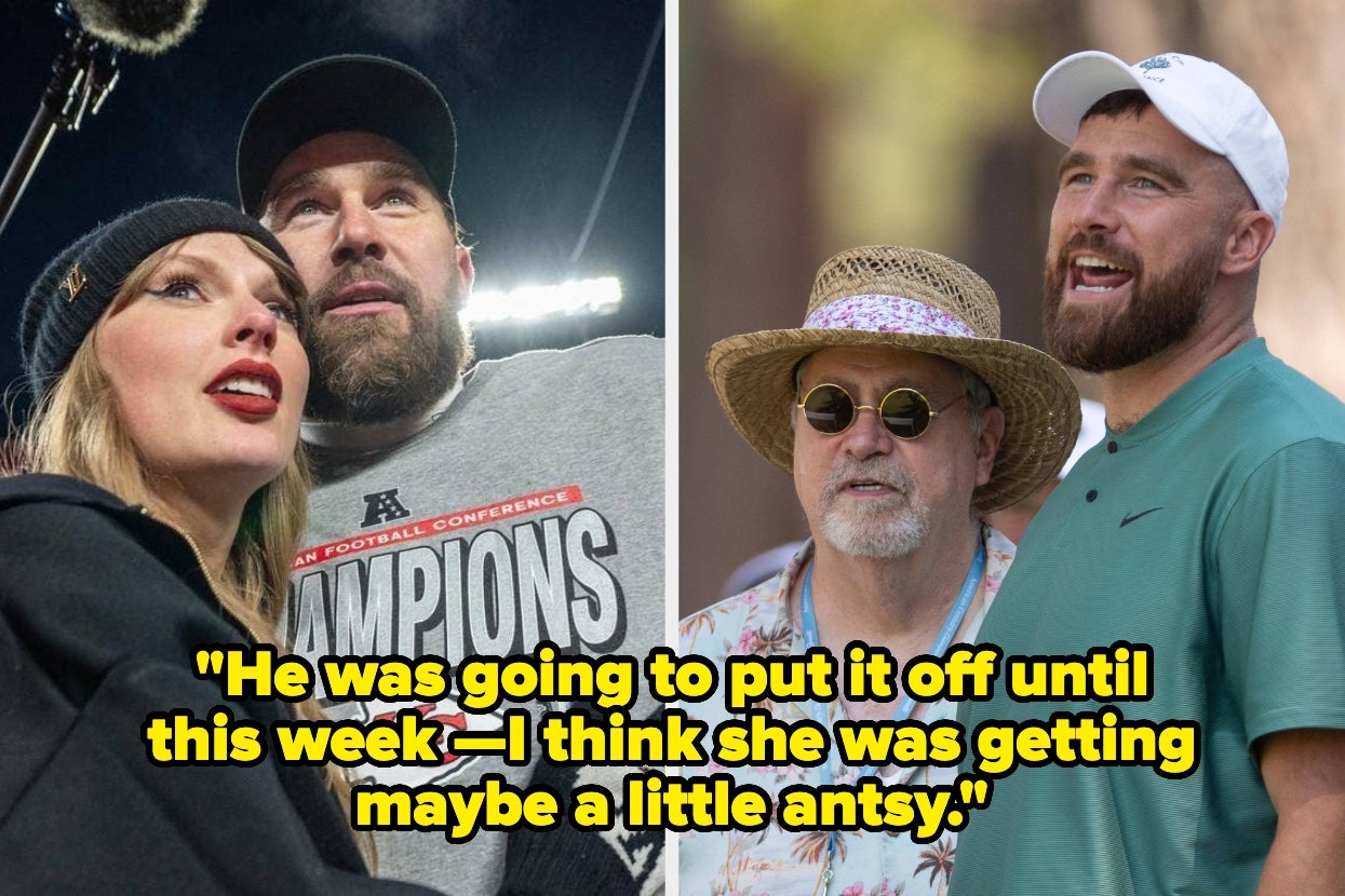 Travis Kelce’s Dad Just Revealed That Travis Brought His Proposal Plans Forward Because Taylor Swift Was So “Antsy” To Get Engaged