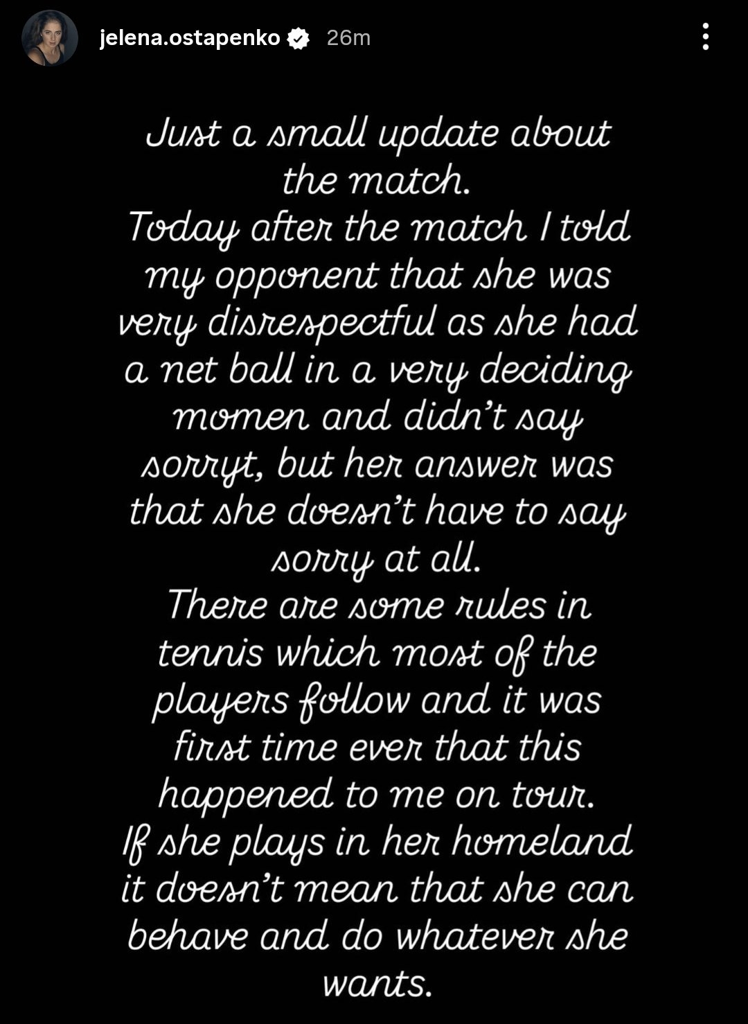 Jelena Ostapenko shares an update about a recent match, discussing an opponent's disrespectful behavior and tennis rules on tour conduct
