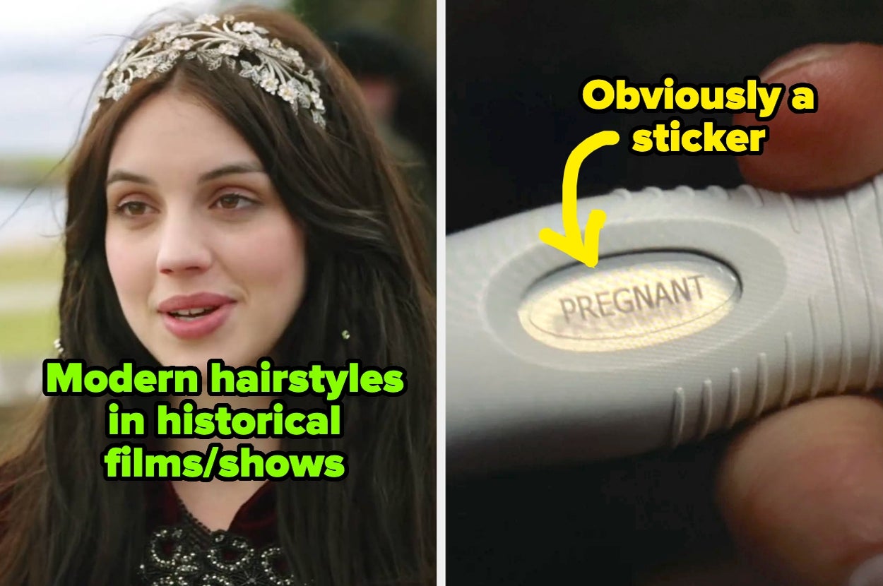 Mary in Reign captioned "Modern hairstyles in historical films/shows" and an obvious sticker saying "pregnant" on a pregnancy test