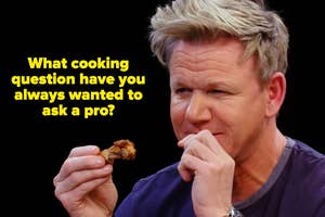 Gordon Ramsay eating a chicken wing. Text reads: "What cooking question have you always wanted to ask a pro?"
