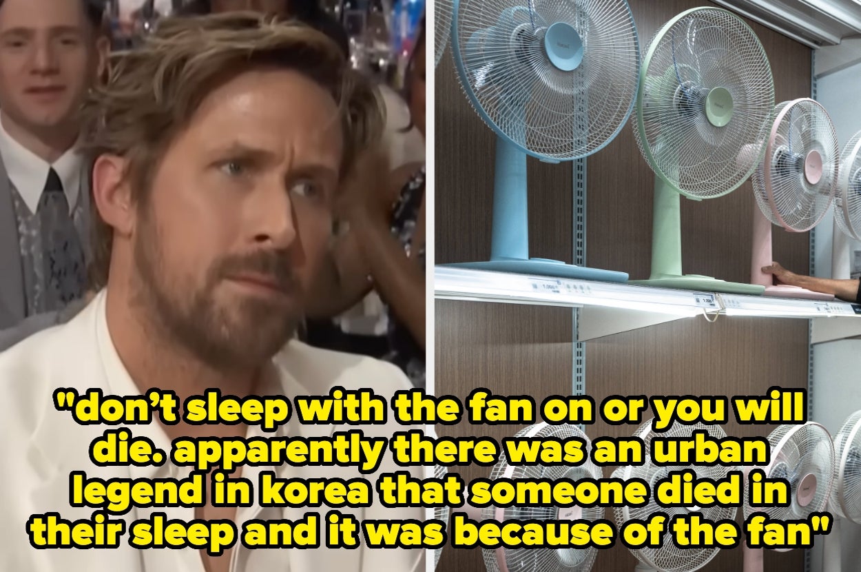 Left: Ryan Gosling looking confused. Right: Electrical fans on display in a store. Text: "don’t sleep with the fan on or you will die. apparently there was an urban legend in korea that someone died in their sleep and it was because of the fan"