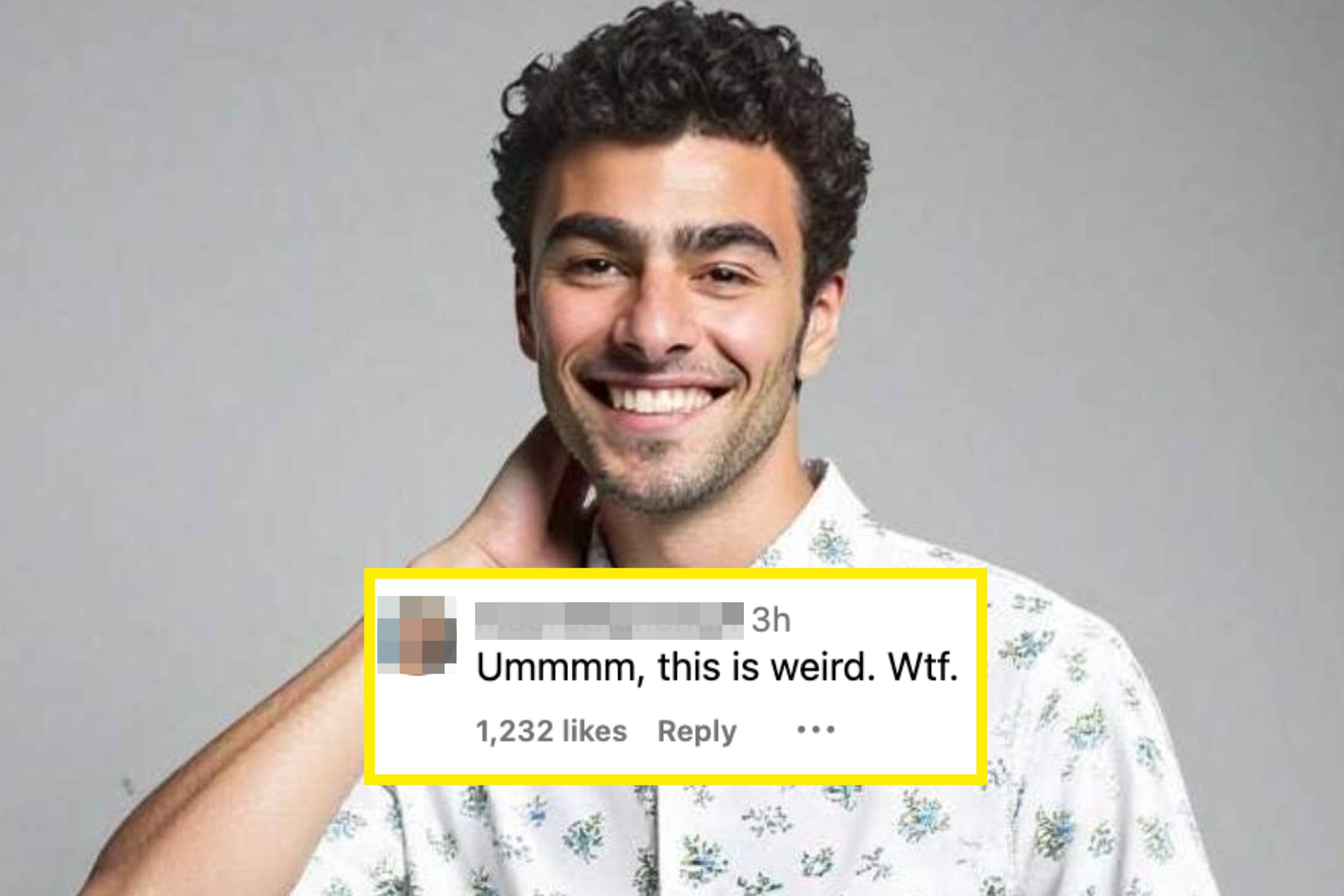 Man smiling in a floral shirt with an overlaid comment saying, "Ummmm, this is weird. Wtf."