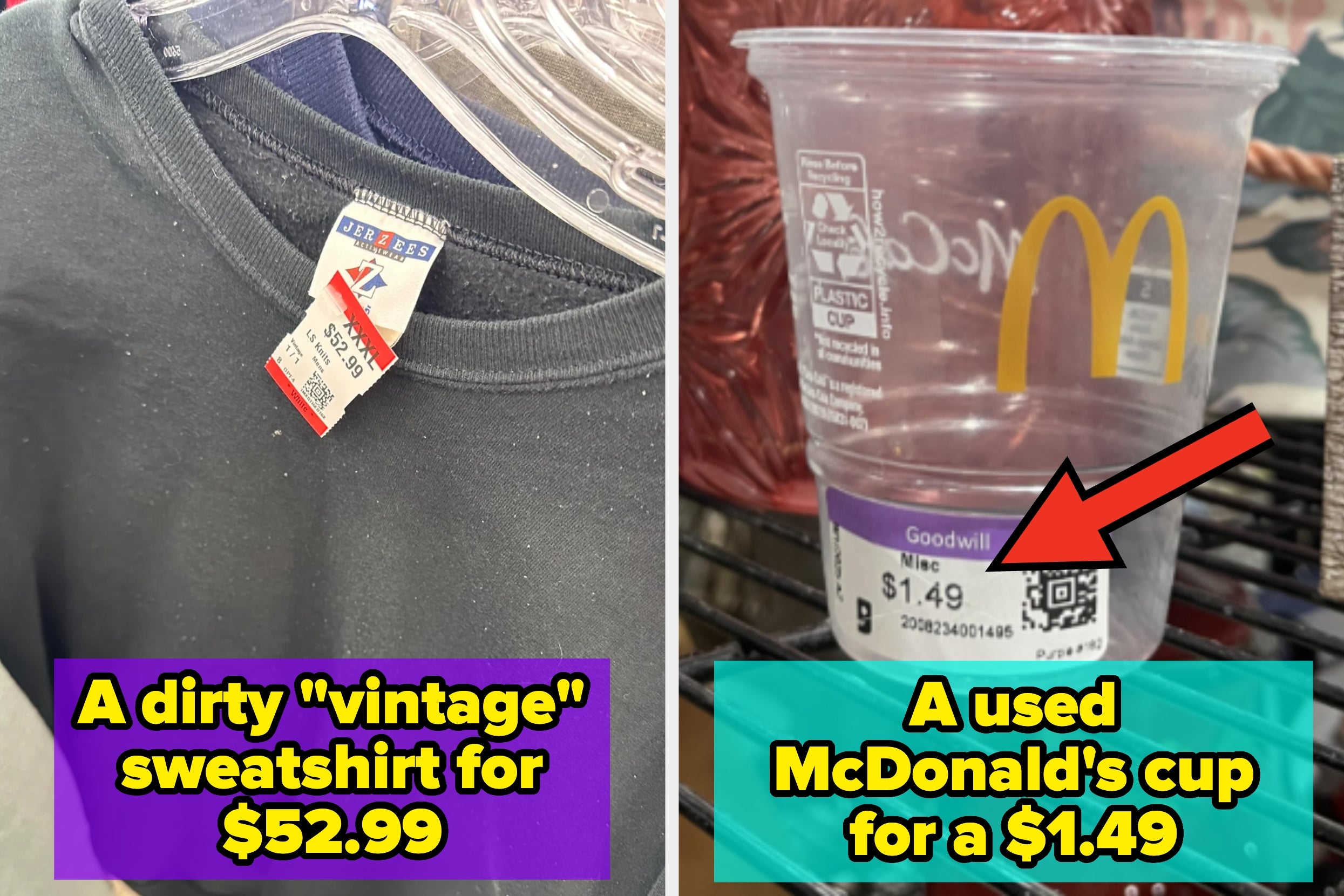 A thrift store sells a worn sweatshirt for $52.99 and a used McDonald’s cup for $1.49, highlighting humorous resale finds