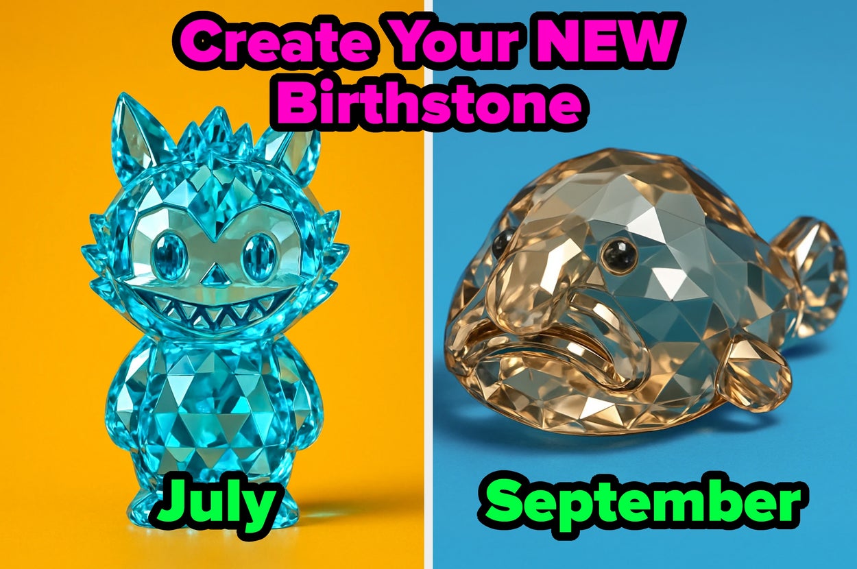 Two crystalline figures: a crystal Labubu for July and a blobfish for September, with the text "Create Your NEW Birthstone."