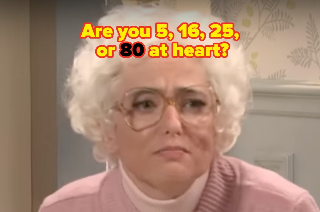Older woman with glasses and white hair looks uncertain. Text asks, "Are you 5, 16, 25, or 80 at heart?"