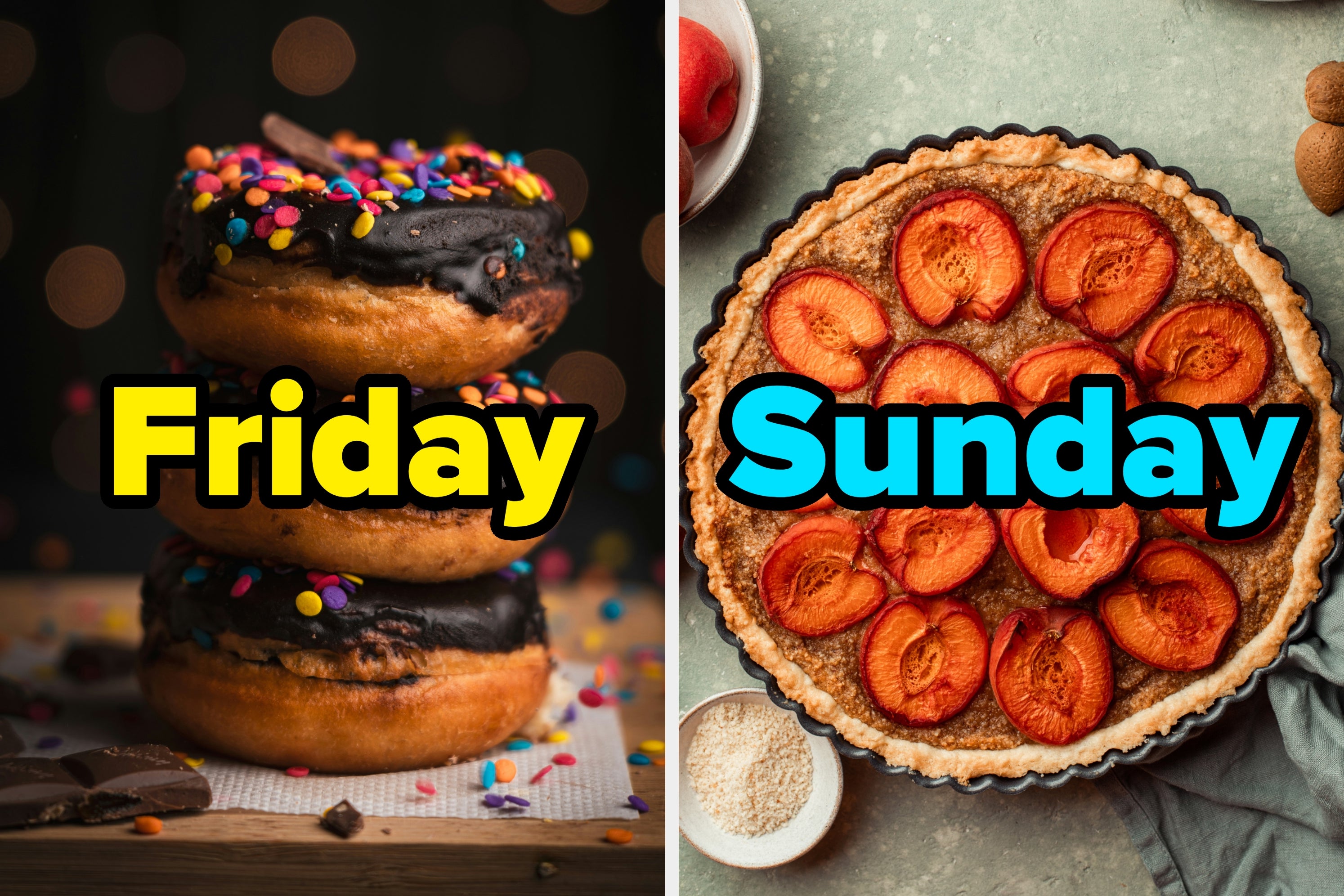 Stack of chocolate donuts with sprinkles tagged "Friday"; a peach tart tagged "Sunday."