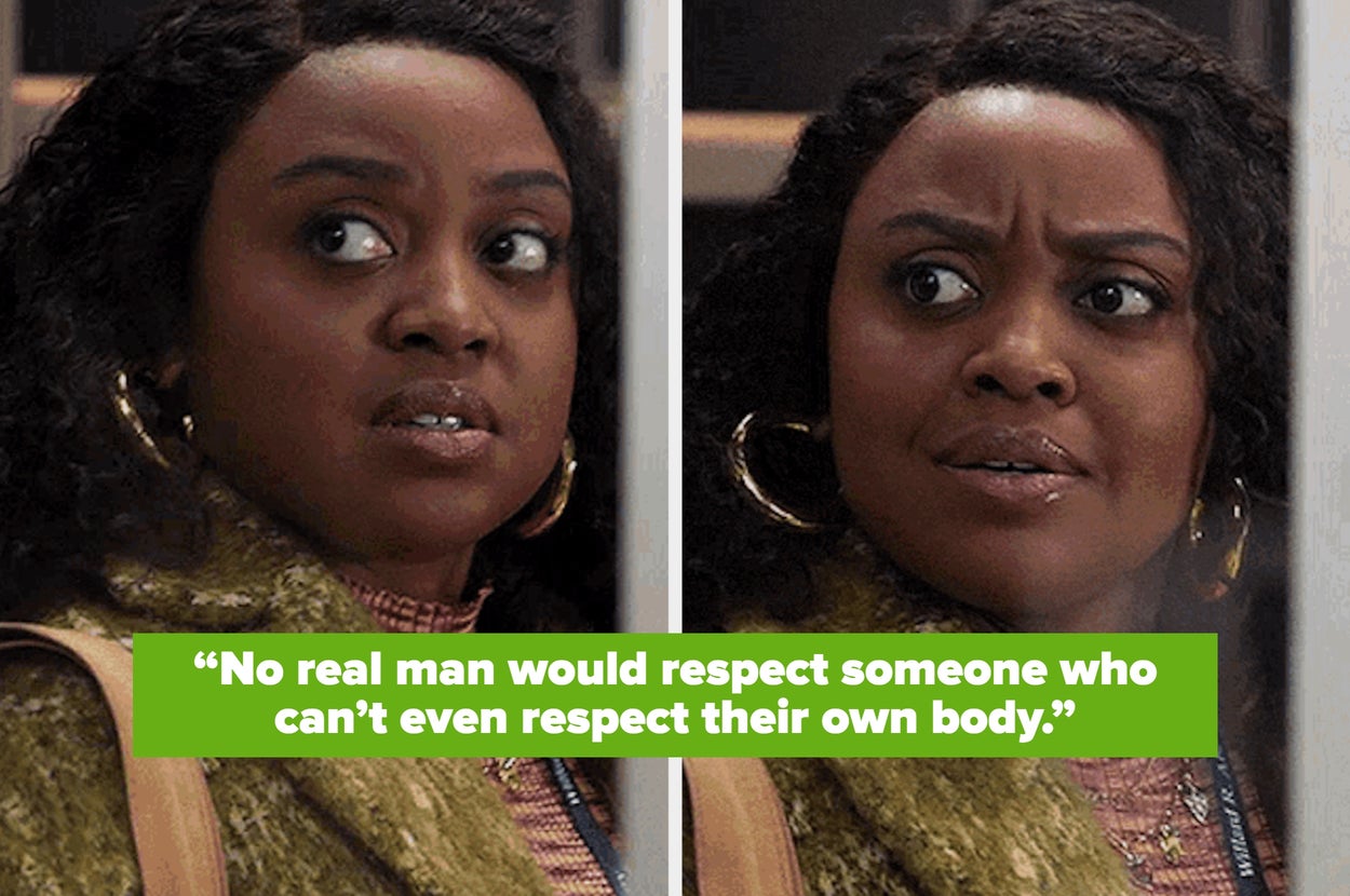 Two images of a concerned woman with a quote overlay: "No real man would respect someone who can't even respect their own body."