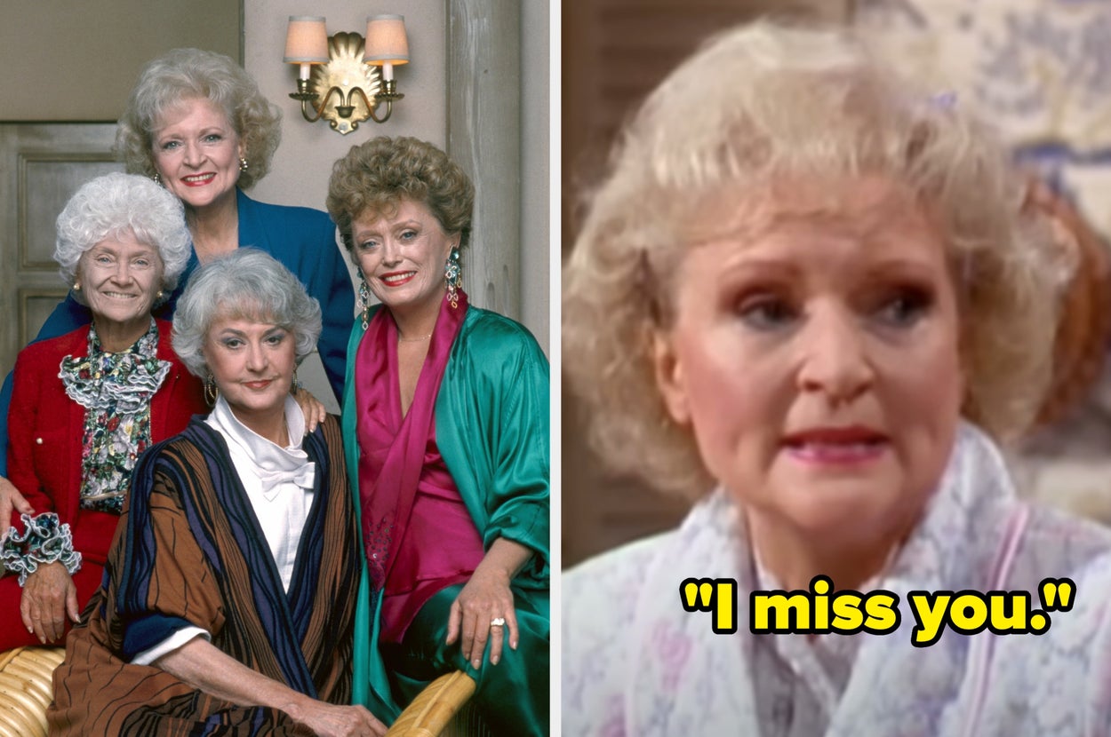 Four women from a classic TV show pose together; close-up of one woman says, "I miss you."