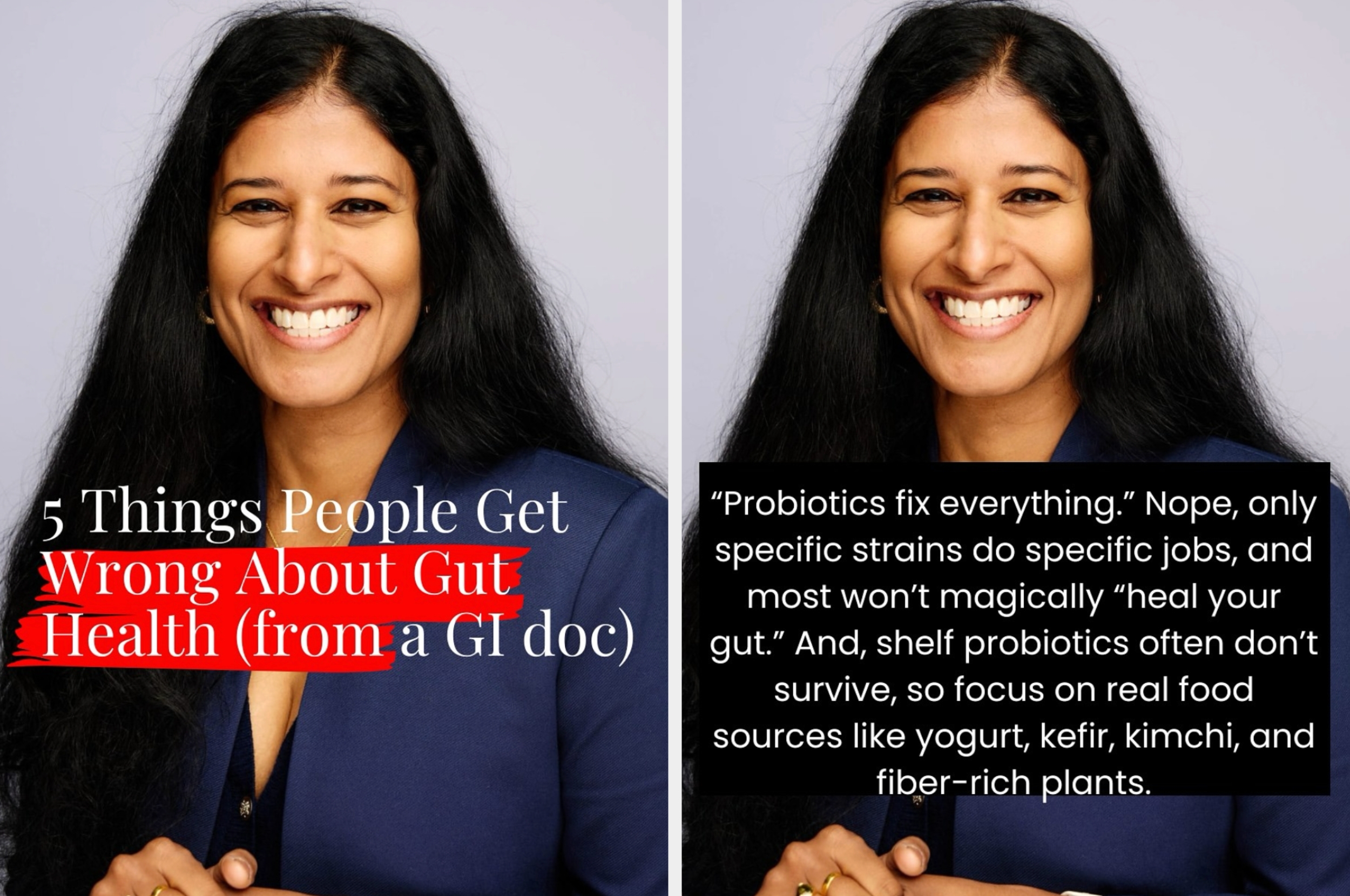Two images of Supriya Rao, MD. Text: Misconceptions about gut health clarified by a GI doctor, emphasizing that probiotics are not a cure-all