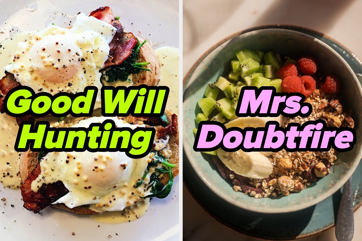 Two split images: Left shows eggs Benedict with "Good Will Hunting" text; right shows a smoothie bowl with kiwi and berries, labeled "Mrs. Doubtfire."