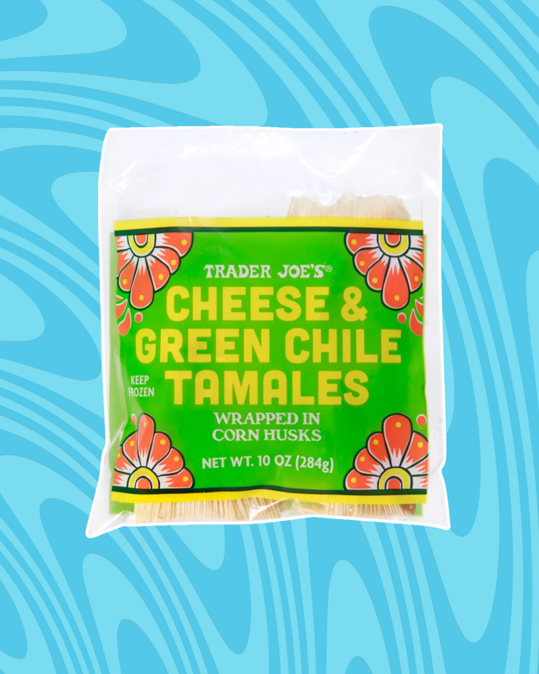 Package of Trader Joe&#x27;s cheese and green chile tamales, labeled to keep frozen and wrapped in corn husks, net weight 10 oz (284g)