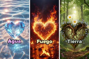 Tres corazones representando elementos: agua en cristal sobre agua, fuego ardiente sobre roca, y tierra hecha de ramas con flores. Texto: "Agua", "Fuego", "Tierra"