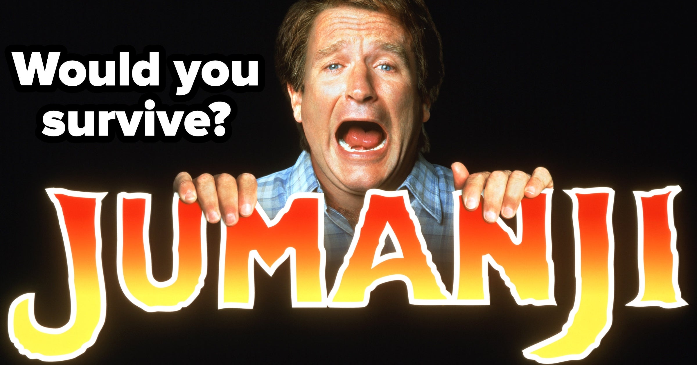 Try To Survive A Game Of "Jumanji" And We’ll Reveal If You Make It Out Alive