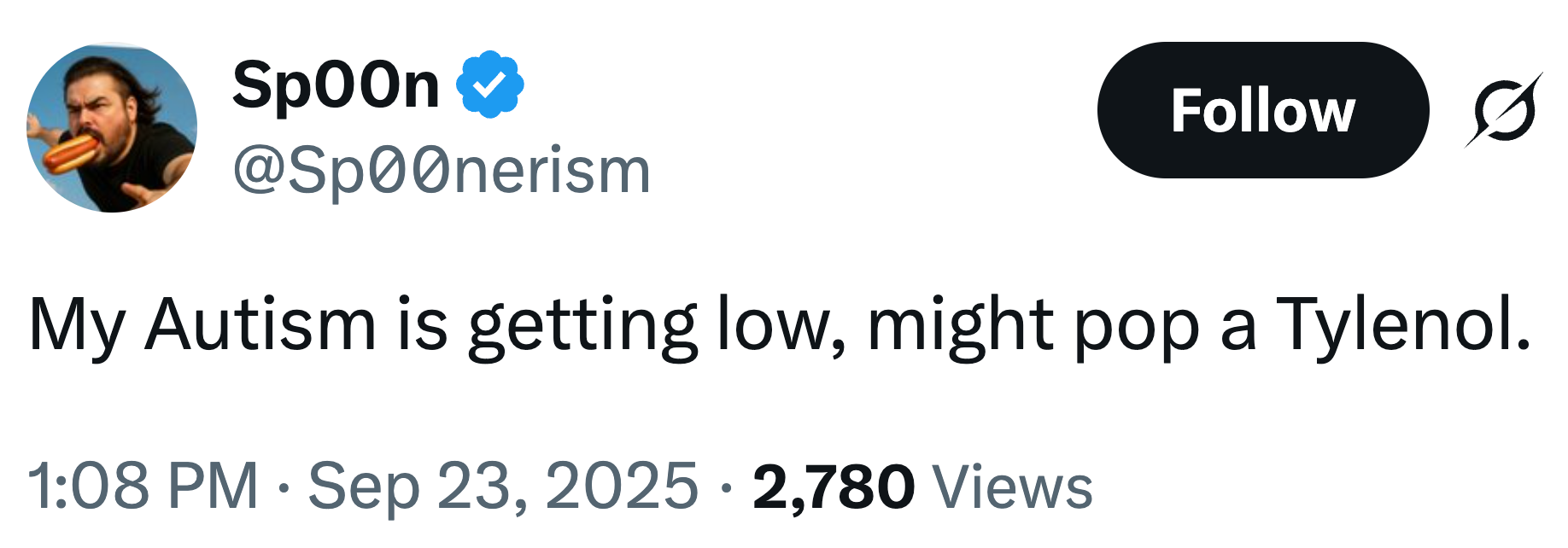 Tweet av @sp00nerisme: & quot; min autisme blir lav, kan komme til en Tylenol. & Quot; Datert 23. september 2025, med 2 780 visninger