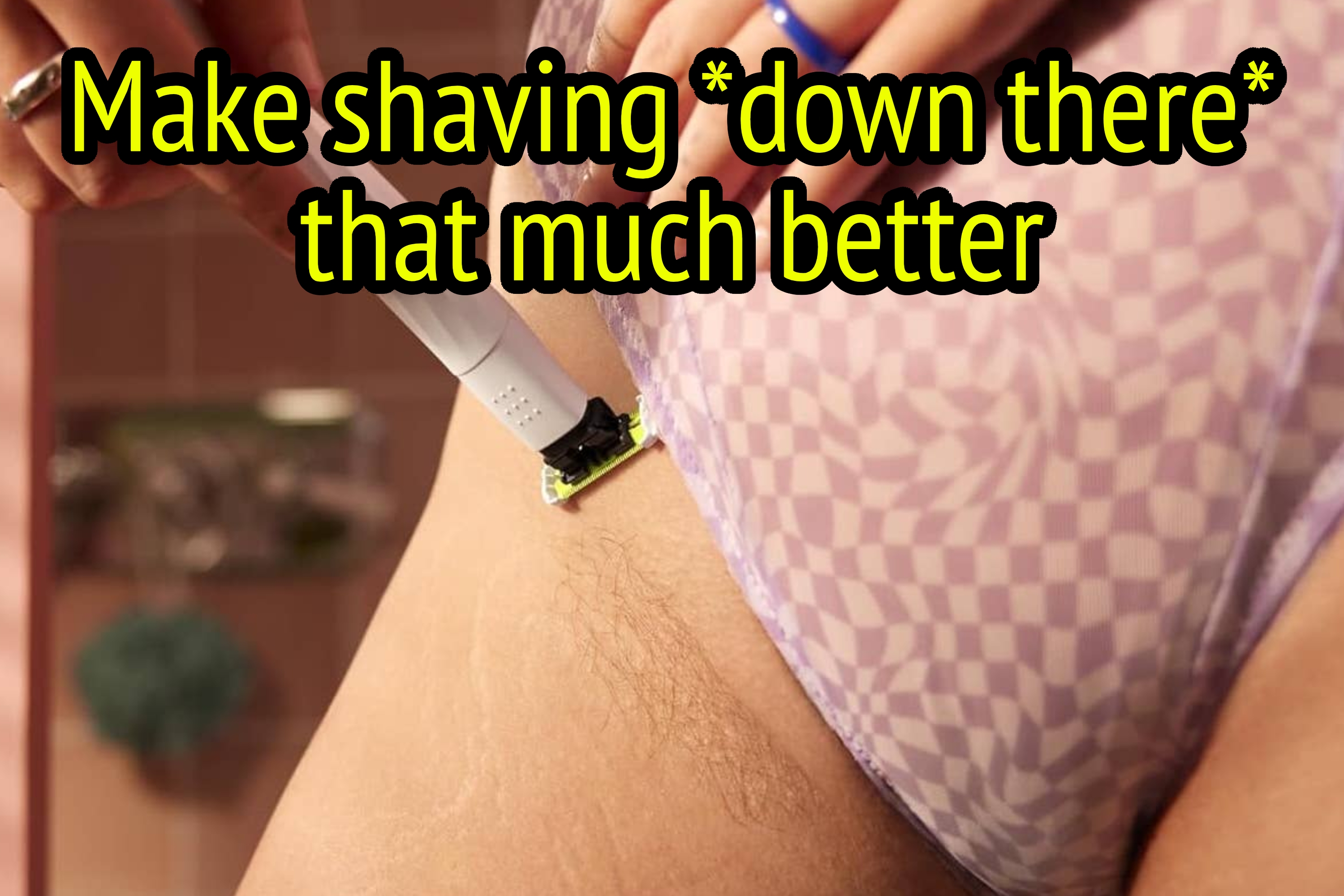 Person using a razor on their upper leg in a bathroom with text promoting better shaving