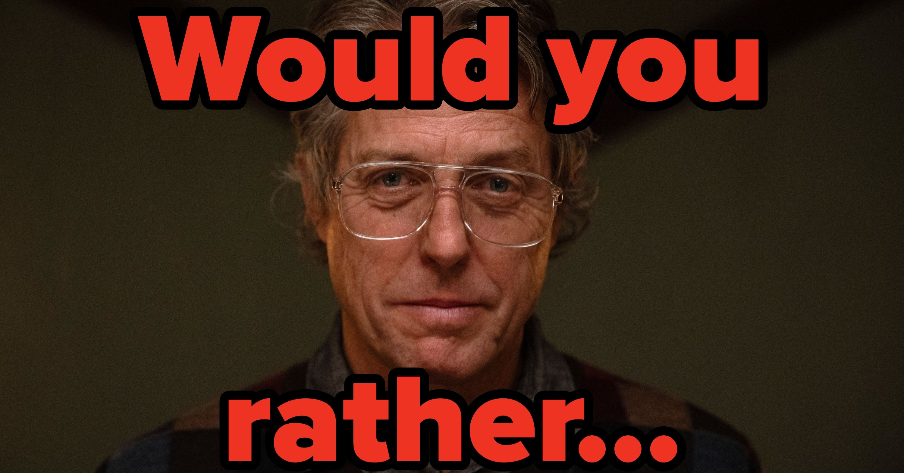 Answer 10 Creepy "Would You Rather" Questions And I'll Tell You What Horror Movie Trope You'd Die In