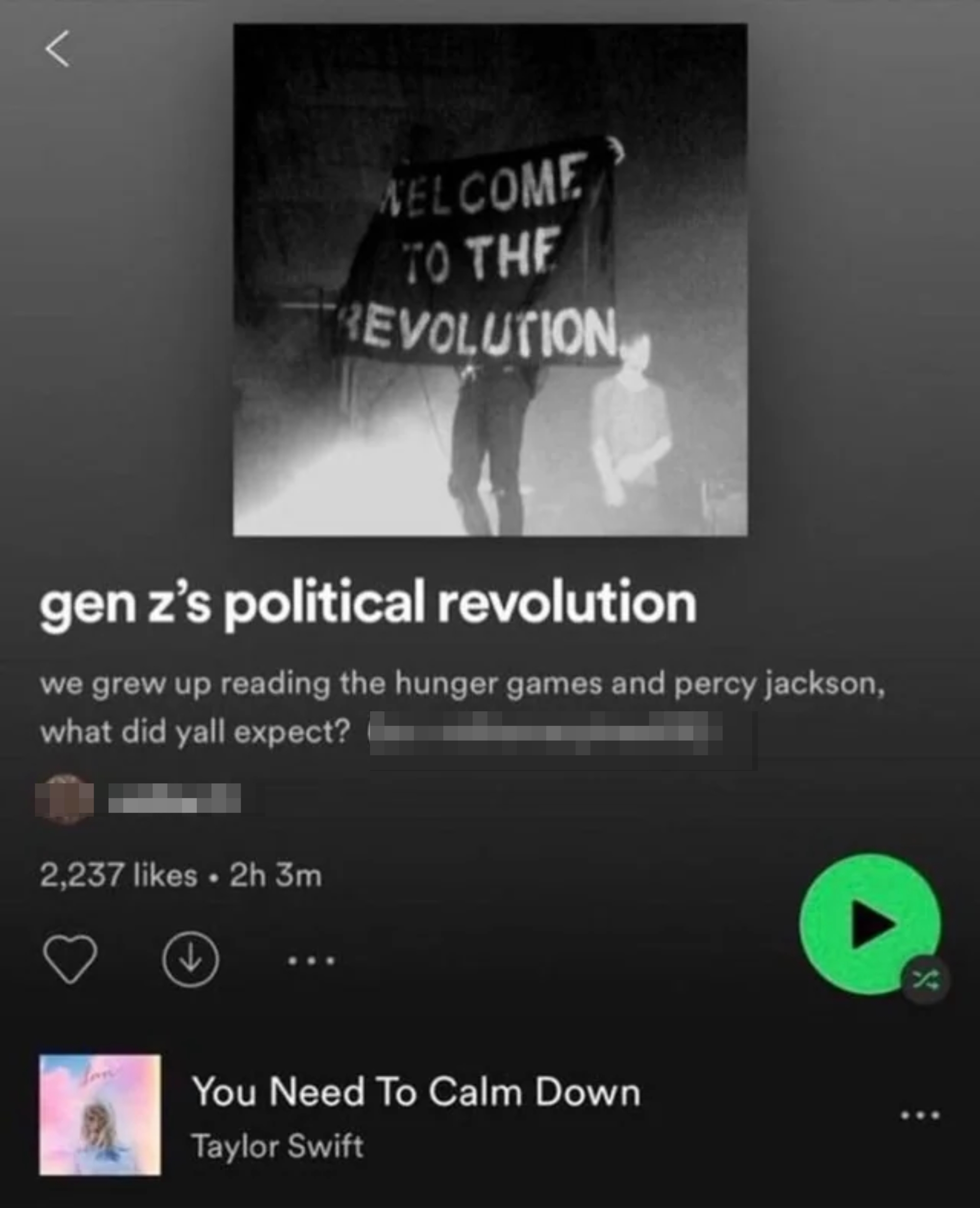 A Spotify post shows a banner with &quot;Welcome to the Revolution&quot; and text on Gen Z&#x27;s political awareness. Bottom displays Taylor Swift&#x27;s &quot;You Need to Calm Down.&quot;