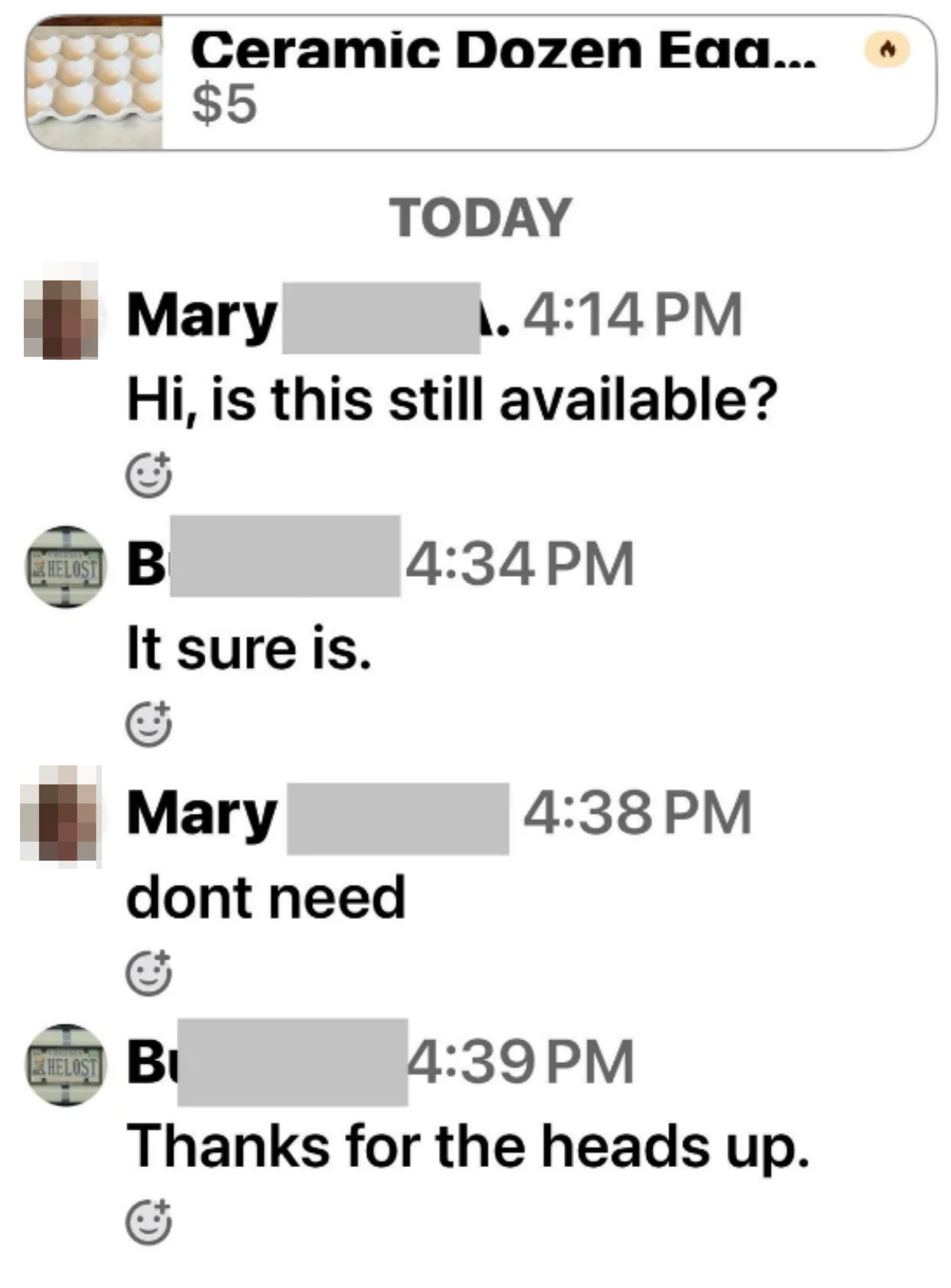 Chat exchange about a ceramic item for sale. Seller confirms it's available, but the potential buyer declines interest