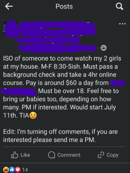 Postingan Facebook mencari penitipan anak untuk dua anak perempuan di rumah, Senin-Jumat, sore hari. $60/hari. Harus lulus pemeriksaan latar belakang, berusia di atas 18 tahun. Mulai 11 Juli