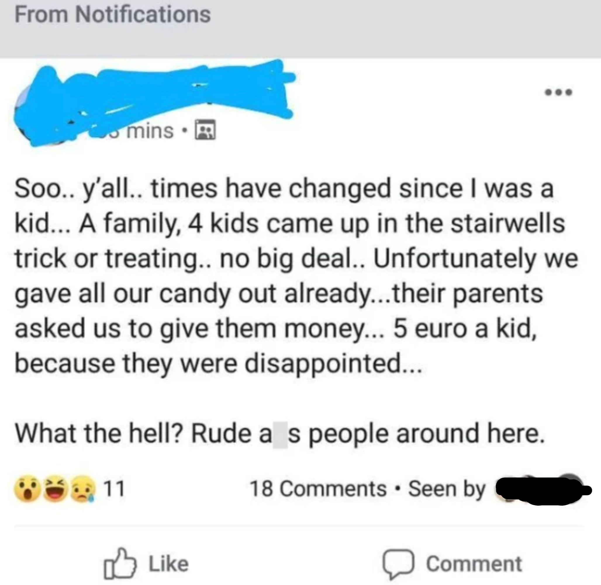 Sebuah postingan Facebook yang mengeluh tentang empat anak yang mengharapkan permen di Halloween, orang tua meminta permen, diikuti dengan rasa frustrasi atas reaksi mereka